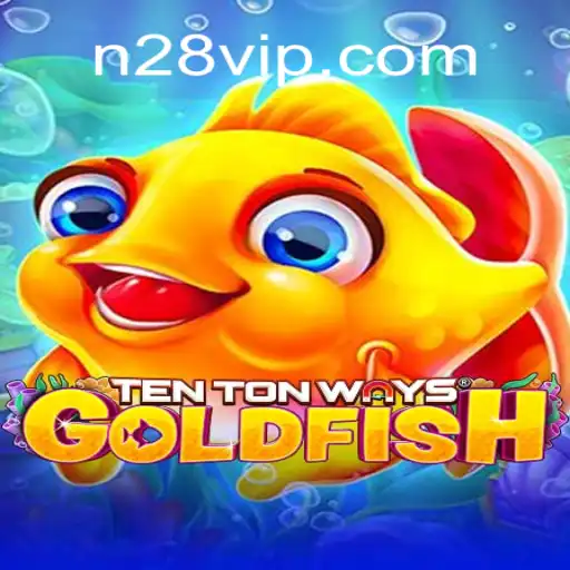 Explorando o Mundo de TenTonWaysGoldfish: O Novo Fenômeno em N28.com